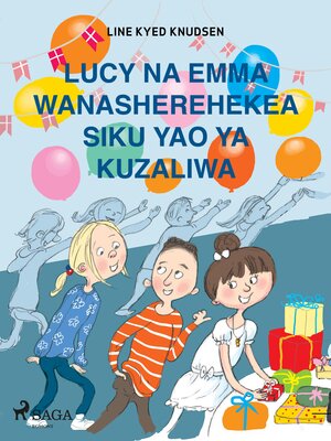 cover image of Lucy na Emma Wanasherehekea Siku Yao ya Kuzaliwa